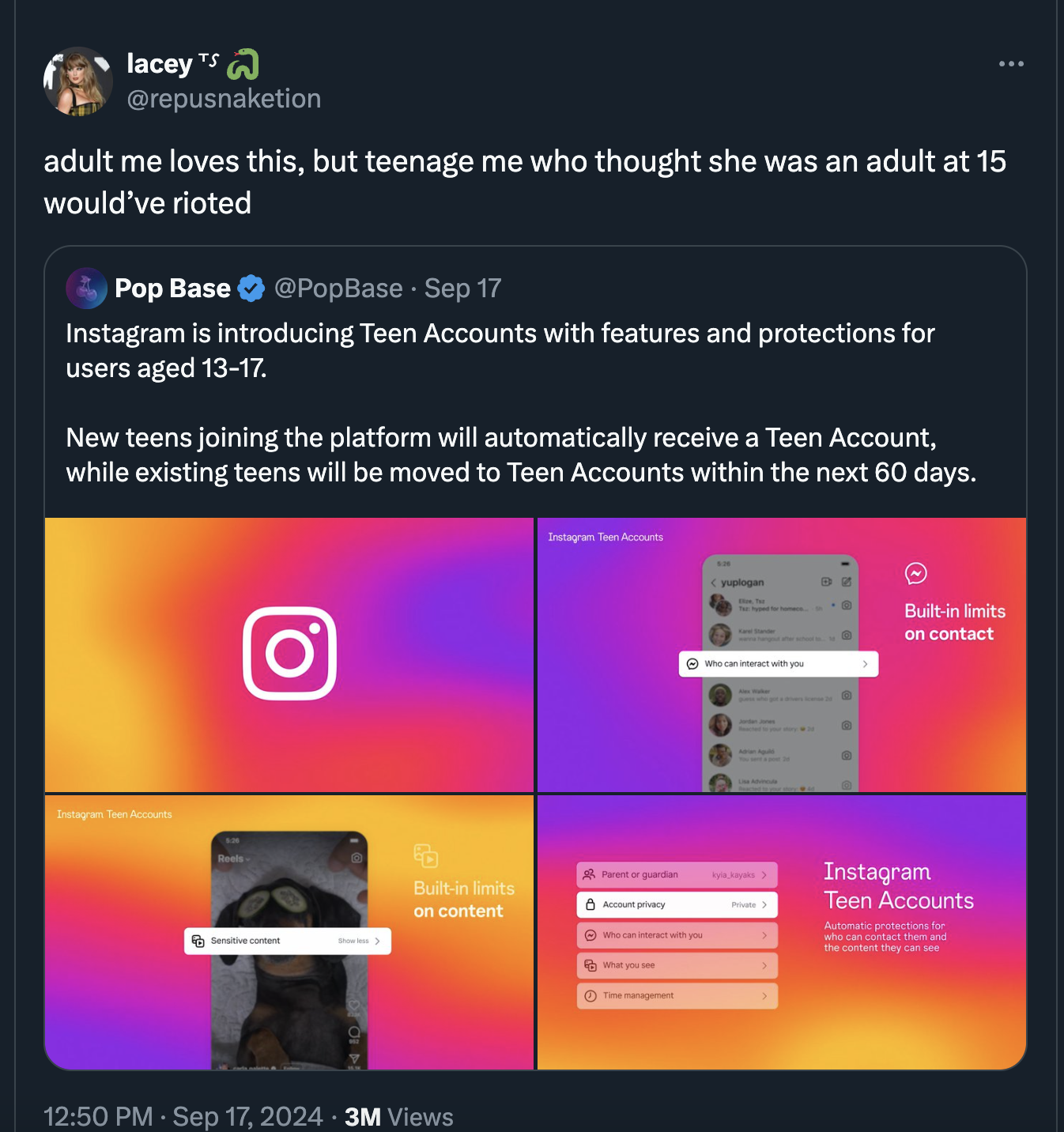 screenshot - lacey's adult me loves this, but teenage me who thought she was an adult at 15 would've rioted Pop Base PopBase Sep 17 Instagram is introducing Teen Accounts with features and protections for users aged 1317. New teens joining the platform wi